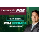 RETA FINAL PGM UBERABA  (APROVAÇÃO PGE 2024) Procuradoria Geral Municipal